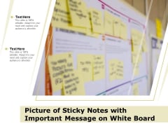 Picture Of Sticky Notes With Important Message On White Board Ppt PowerPoint Presentation Summary Designs Download PDF Picture Of Sticky Notes With Important Message On White Board Ppt PowerPoint Presentation Summary Designs Download PDF