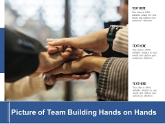 Picture Of Team Building Hands On Hands Ppt PowerPoint Presentation Icon Layout PDF Picture Of Team Building Hands On Hands Ppt PowerPoint Presentation Icon Layout PDF