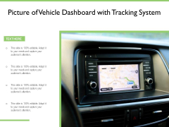 Picture Of Vehicle Dashboard With Tracking System Ppt PowerPoint Presentation File Good PDF