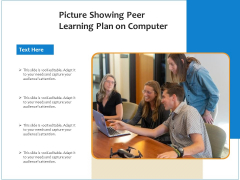 Picture Showing Peer Learning Plan On Computer Ppt PowerPoint Presentation Gallery Layout Ideas PDF Picture Showing Peer Learning Plan On Computer Ppt PowerPoint Presentation Gallery Layout Ideas PDF