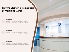 Picture Showing Reception Of Medical Clinic Ppt PowerPoint Presentation Pictures Example PDF Picture Showing Reception Of Medical Clinic Ppt PowerPoint Presentation Pictures Example PDF