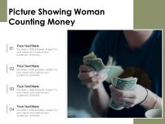 Picture Showing Woman Counting Money Ppt PowerPoint Presentation Ideas Background Images PDF Picture Showing Woman Counting Money Ppt PowerPoint Presentation Ideas Background Images PDF