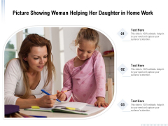 Picture Showing Woman Helping Her Daughter In Home Work Ppt PowerPoint Presentation Icon Example PDF Picture Showing Woman Helping Her Daughter In Home Work Ppt PowerPoint Presentation Icon Example PDF