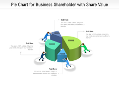 Pie Chart For Business Shareholder With Share Value Ppt PowerPoint Presentation Gallery Layout Ideas PDF Pie Chart For Business Shareholder With Share Value Ppt PowerPoint Presentation Gallery Layout Ideas PDF
