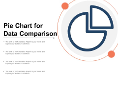Pie Chart For Data Comparison Ppt PowerPoint Presentation Portfolio Layouts Pie Chart For Data Comparison Ppt PowerPoint Presentation Portfolio Layouts