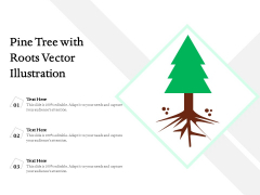 Pine Tree With Roots Vector Illustration Ppt PowerPoint Presentation Ideas Example PDF Pine Tree With Roots Vector Illustration Ppt PowerPoint Presentation Ideas Example PDF
