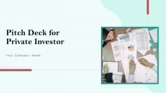 Pitch Deck For Private Investor Ppt PowerPoint Presentation Complete Deck With Slides Pitch Deck For Private Investor Ppt PowerPoint Presentation Complete Deck With Slides