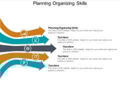 Planning Organizing Skills Ppt PowerPoint Presentation Infographics Guidelines Cpb Planning Organizing Skills Ppt PowerPoint Presentation Infographics Guidelines Cpb