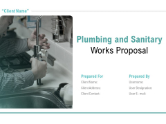 Plumbing And Sanitary Works Proposal Ppt PowerPoint Presentation Complete Deck With Slides Plumbing And Sanitary Works Proposal Ppt PowerPoint Presentation Complete Deck With Slides