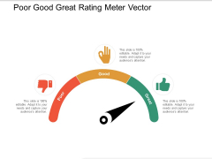 Poor Good Great Rating Meter Vector Ppt PowerPoint Presentation Show Slide Download Poor Good Great Rating Meter Vector Ppt PowerPoint Presentation Show Slide Download