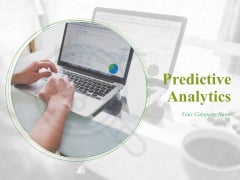 Predictive Analytics Ppt PowerPoint Presentation Complete Deck With Slides Predictive Analytics Ppt PowerPoint Presentation Complete Deck With Slides