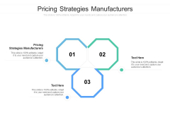 Pricing Strategies Manufacturers Ppt PowerPoint Presentation Gallery Templates Cpb Pricing Strategies Manufacturers Ppt PowerPoint Presentation Gallery Templates Cpb