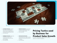 Pricing Tactics Used By Business For Product Sales Growth Ppt PowerPoint Presentation Summary Design Templates PDF Pricing Tactics Used By Business For Product Sales Growth Ppt PowerPoint Presentation Summary Design Templates PDF
