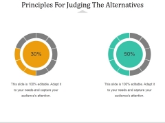 Principles For Judging The Alternatives Ppt PowerPoint Presentation Layouts Graphic Tips Principles For Judging The Alternatives Ppt PowerPoint Presentation Layouts Graphic Tips