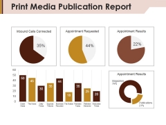 Print Media Publication Report Ppt PowerPoint Presentation Infographic Template Deck