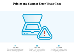 Printer And Scanner Error Vector Icon Ppt PowerPoint Presentation Gallery Inspiration PDF