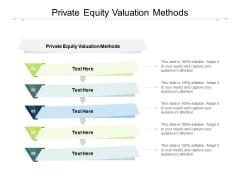 Private Equity Valuation Methods Ppt PowerPoint Presentation Styles Layouts Cpb Pdf
