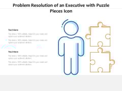 Problem Resolution Of An Executive With Puzzle Pieces Icon Ppt PowerPoint Presentation File Pictures PDF Problem Resolution Of An Executive With Puzzle Pieces Icon Ppt PowerPoint Presentation File Pictures PDF