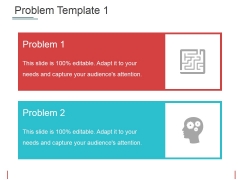 Problem Template 1 Ppt PowerPoint Presentation Gallery Good
