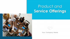 Product And Service Offerings Service Revenue Ppt PowerPoint Presentation Complete Deck