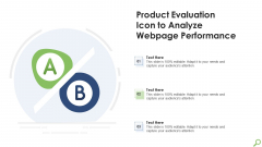 Product Evaluation Icon To Analyze Webpage Performance Themes PDF