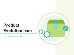 Product Evolution Icon Strategy Innovation Ppt PowerPoint Presentation Complete Deck