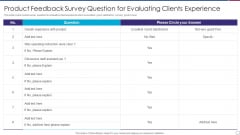 Product Feedback Survey Question For Evaluating Clients Experience Sample PDF