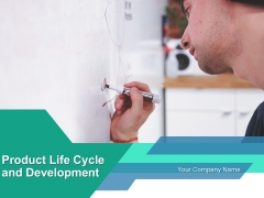 Product Life Cycle And Development PPT PowerPoint Presentation Complete Deck With Slides