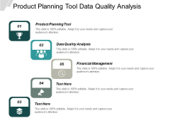 Product Planning Tool Data Quality Analysis Financial Management Ppt PowerPoint Presentation Styles Graphics Template