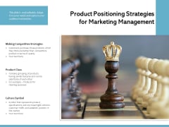 Product Positioning Strategies For Marketing Management Ppt PowerPoint Presentation Gallery Clipart Images PDF Product Positioning Strategies For Marketing Management Ppt PowerPoint Presentation Gallery Clipart Images PDF