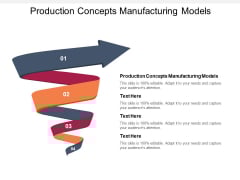Production Concepts Manufacturing Models Ppt PowerPoint Presentation Portfolio Slides Cpb Pdf Production Concepts Manufacturing Models Ppt PowerPoint Presentation Portfolio Slides Cpb Pdf