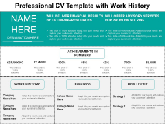 Professional CV Template With Work History Ppt PowerPoint Presentation Infographics Inspiration PDF Professional CV Template With Work History Ppt PowerPoint Presentation Infographics Inspiration PDF