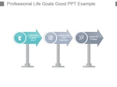 Professional Life Goals Good Ppt Example Professional Life Goals Good Ppt Example