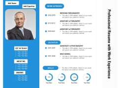 Professional Resume With Work Experience Ppt PowerPoint Presentation Visual Aids Layouts PDF Professional Resume With Work Experience Ppt PowerPoint Presentation Visual Aids Layouts PDF