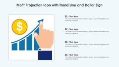 Profit Projection Icon With Trend Line And Dollar Sign Ppt Model Format PDF