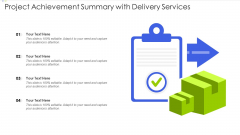 Project Achievement Summary With Delivery Services Professional PDF