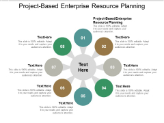 Project Based Enterprise Resource Planning Ppt PowerPoint Presentation Slides Tips Cpb Project Based Enterprise Resource Planning Ppt PowerPoint Presentation Slides Tips Cpb