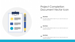 Project Completion Document Vector Icon Ppt Infographic Template Clipart Images PDF Project Completion Document Vector Icon Ppt Infographic Template Clipart Images PDF