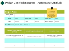 Project Conclusion Report Performance Analysis Ppt PowerPoint Presentation Show Smartart Project Conclusion Report Performance Analysis Ppt PowerPoint Presentation Show Smartart