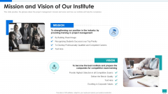 Project Development Expert IT Mission And Vision Of Our Institute Ppt PowerPoint Presentation File Infographic Template PDF Project Development Expert IT Mission And Vision Of Our Institute Ppt PowerPoint Presentation File Infographic Template PDF
