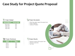 Project Estimate Case Study For Project Quote Proposal Ppt Portfolio Graphics Example PDF