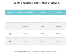Project Feasibility And Options Analysis Ppt PowerPoint Presentation Outline Backgrounds Project Feasibility And Options Analysis Ppt PowerPoint Presentation Outline Backgrounds