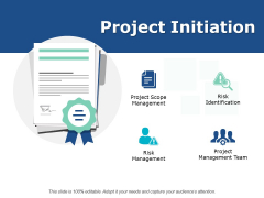 Project Initiation Ppt PowerPoint Presentation Infographic Template Gridlines Project Initiation Ppt PowerPoint Presentation Infographic Template Gridlines