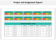 Project Job Assignment Report Ppt PowerPoint Presentation File Infographics PDF Project Job Assignment Report Ppt PowerPoint Presentation File Infographics PDF