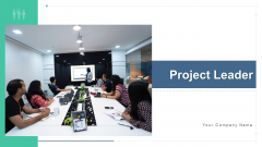 Project Leader Communication Strategy Ppt PowerPoint Presentation Complete Deck With Slides Project Leader Communication Strategy Ppt PowerPoint Presentation Complete Deck With Slides