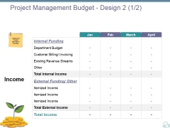 Project Management Budget Design Template 2 Ppt PowerPoint Presentation Pictures Structure Project Management Budget Design Template 2 Ppt PowerPoint Presentation Pictures Structure