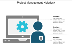 Project Management Helpdesk Ppt PowerPoint Presentation Model Graphics Download