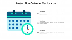 Project Plan Calendar Vector Icon Ppt Professional Icons PDF Project Plan Calendar Vector Icon Ppt Professional Icons PDF