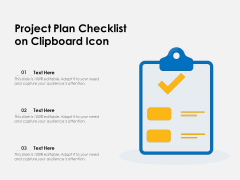 Project Plan Checklist On Clipboard Icon Ppt PowerPoint Presentation Model Clipart PDF