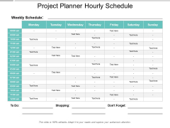 Project Planner Hourly Schedule Ppt PowerPoint Presentation Model Project Planner Hourly Schedule Ppt PowerPoint Presentation Model